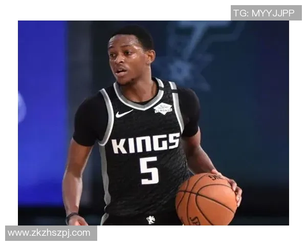 德阿隆福克斯引领国王崛起展现全能球技与领袖魅力 德阿隆福克斯引领国王崛起展现全能球技与领袖魅力